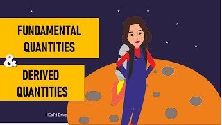 Fundamental Quantities and derived quantities  Classroom science  HEaRt Drive [upl. by Kial]