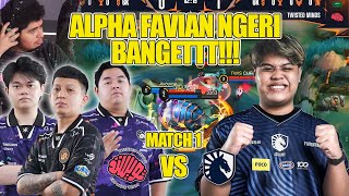 LETS GO LIQUID ALPHA FAVIAN NGERI BANGET MATCH 1 BO 3 TLID VS TWISTED MINDS M6 WORLD CHAMPIONS [upl. by Aziar101]