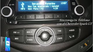 Pasos Para Sincronizar El Radio De Tu Chevrolet Spark GT 2015 Con Tu Teléfono 2023 [upl. by Naji]