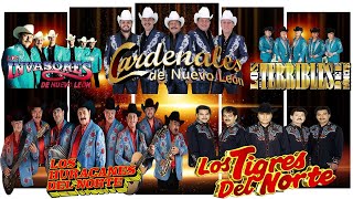 Los Cardenales de Nuevo Leon Invasores de Nuevo Leon Los Huracanes del Norte Los Tigres del Norte [upl. by Tracie]