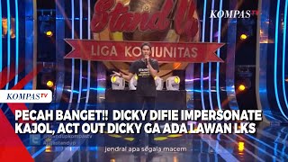 PECAH BANGET Stand Up Comedy Dicky Difie Impersonate Kajol Act Out Dicky Ga Ada Lawan LKS [upl. by Gnoh]