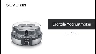 Severin JG 3521 Digitale Yoghurtmaker  Met Automatische Programmas Voor Diverse Soorten Yoghurt [upl. by Cirilo]