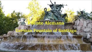 Fuente Alemana German fountain at Forest park in Santiago Chile [upl. by Vinna359]