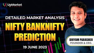 Market Analysis for 19 June 2023  Nifty and Banknifty Prediction [upl. by Lillie]