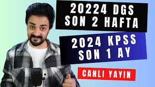 2024 DGS SON 2 HAFTA KPSS SON 1 AY CANLI YAYIN [upl. by Paolo]