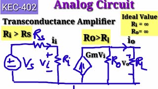 Analog Circuit Lecture 4  Concept Of Transconductance Amplifier  AKTU KEC402 [upl. by Nauqat738]