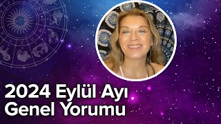 2024 Eylül Ayı Genel Yorumu  Astrolog Devrim Dayıoğlu [upl. by Gherlein]