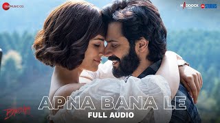 Apna Bana Le  Bhediya  Varun Dhawan Kriti Sanon SachinJigar Arijit Singh Amitabh Bhattacharya [upl. by Ad]