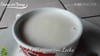 Atol de Maizena facil y rapido Como hacer atol de maizenaNaviTipsCocina con Jenny [upl. by Negrom]