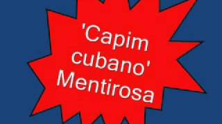 Capim Cubano  Mentirosa [upl. by Wera]