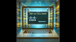 How to Connect to a Cisco Switch via SSH  cisco configuration [upl. by Essirahc]