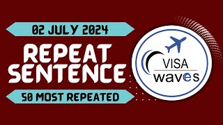 PTE Repeat sentence JULY 2024  Most Repeated [upl. by Oirogerg]