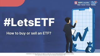 How To Buy And Sell ETF Funds HDFC Securities LetsETF [upl. by Hartzel]