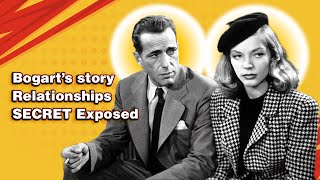 Humphrey Bogarts relationships SECRET Exposed in New Documentary [upl. by Saeger15]