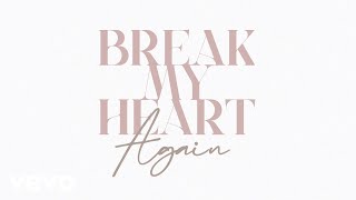 Danielle Bradbery  Break My Heart Again Lyric Video [upl. by Jeffery718]