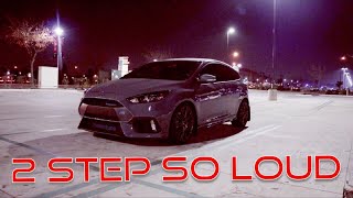 Focus RS 2 Step  Focus RS Exhaust Sounds [upl. by Acsot]