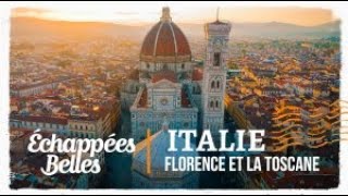 Échappées belles  Italie Florence et la Toscane [upl. by Ahsinned282]