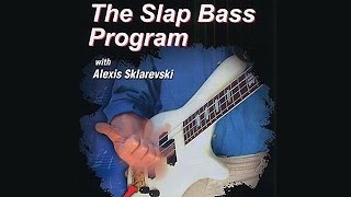 Alexis Sklarevski  The Slap Bass Program [upl. by Beverlee]