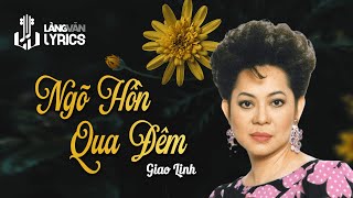 Ngõ Hồn Qua Đêm  Giao Linh  Official Làng Văn Lyrics [upl. by Llenwad]