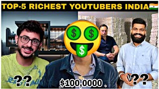 TOP5 richest youtubers of India🇮🇳  Youngest and rich 🤑 [upl. by Elesig]