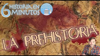 LA PREHISTORIA Paleolítico Neolítico y Edad de los Metales  Resumen en 6 minutos [upl. by Stefano]