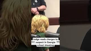 Judge reads charges to suspect in Georgia school shooting [upl. by Mauro]