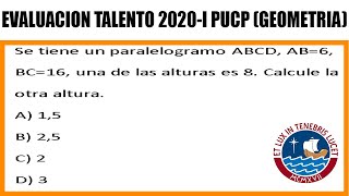 EXAMEN DE ADMISION CATOLICA PUCP 2020 GEOMETRIA EVALUACION TALENTO [upl. by Edric]