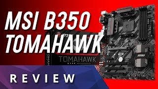 MSI B350 Tomahawk  REVIEW en ESPAÑOL [upl. by Sehcaep]