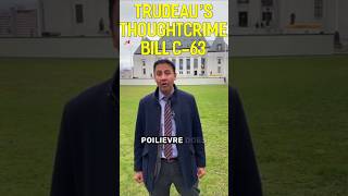 Poilievre says NO to Liberal 1984 Thoughtcrime Bill [upl. by Pet239]