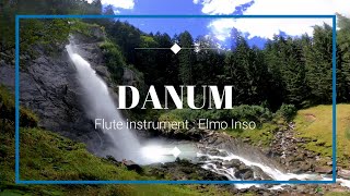 Danum Flute instrumental [upl. by Aimee]