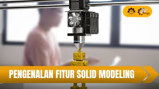 PENGENALAN FITUR SOLID MODELLING [upl. by Ardys]