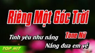 Riêng Một Góc Trời Karaoke Tone Nữ  Nhạc Sống Chuẩn Phối Mới Dễ Hát TOP HIT KARAOKE [upl. by Rebbecca]