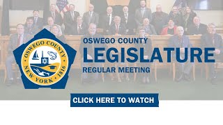 November 14 2024  Oswego County Legislative Meeting [upl. by Barraza]