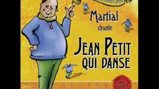 Martial  Jean Petit qui danse [upl. by Brawner]