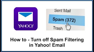 How To Turn Off Spam Filtering in Yahoo Email [upl. by March]