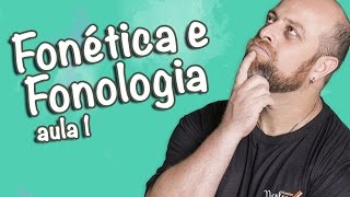 Fonética e Fonologia  Aula 1 Prof Noslen [upl. by Ettennyl]