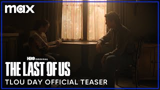 The Last of Us Season 2  The Last of Us Day Official Teaser  Max [upl. by Ozen]