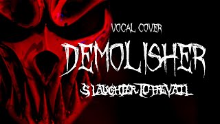 【Vocal Cover】Demolisher  Slaughter To Prevail【うたってみた】 [upl. by Anerbes]