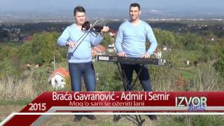 Braca Gavranovic  Mogo sam se ozeniti lani  NOVO  Official video 2015 HD [upl. by Einaeg]