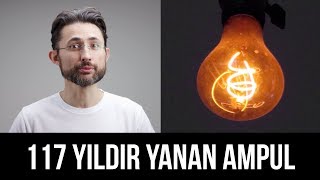 117 Yıldır Yanan Ampul [upl. by Castro704]