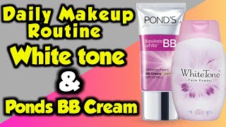 Daily makeup routine with White tone face powder amp ponds BB cream Daily Makeup routine tips 2018 [upl. by Bibby]