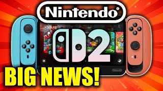 Nintendo Switch 2 Just Got Some Major News [upl. by Llerdnad124]