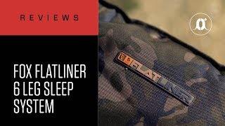 CARPologyTV  Fox Flatliner 6 Leg Sleep System Review  Foxs most comfortable bedchair ever [upl. by Holms]