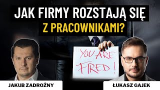 Kulisy zwolnień w firmach Jak firmy zwalniają pracowników w Polsce  Biznes Nieoczywisty [upl. by Orianna]