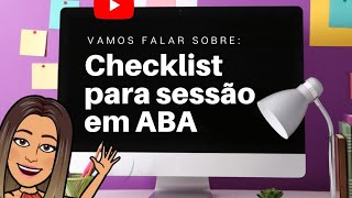 Live 071  Checklist para Sessão em ABA [upl. by Ellennad]