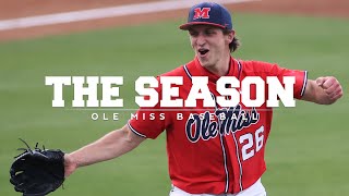 The Season Ole Miss Baseball  Doug Day 2021 [upl. by Mchugh]