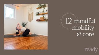 10 minute mindful mobility amp core  READY [upl. by Concordia340]