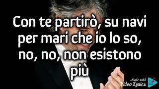 Andrea Bocelli  Con te partirò  Lyrics amore 🇮🇹❤️ [upl. by Serg]