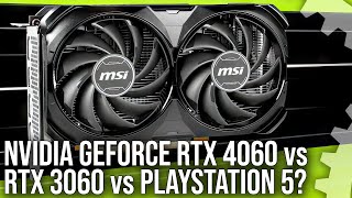 Nvidia GeForce RTX 4060 Review vs RTX 3060 vs PlayStation 5 [upl. by Aihseyk]