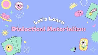 Understanding Dialectical Materialism [upl. by Eenrahc468]